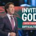 Invite God Into Your Difficulties – Joel Osteen