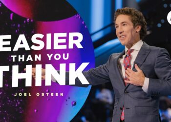 Easier Than You Think – Joel Osteen