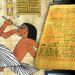 The Ebers Papyrus: Ancient Egyptian Medical Text Reveals Medico-Magical Beliefs And Beneficial Treatments