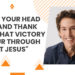 “Hold Your Head High And Thank God That Victory Is Your Through Christ Jesus” – Joel Osteen