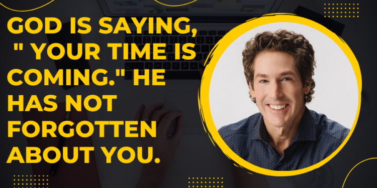“God Has Equipped You, Empowered You, And Anointed You” – Joel Osteen