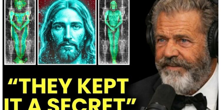 Mel Gibson Explodes: “They’re Lying to You About the Shroud of Turin!”